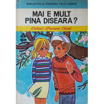 MAI E MULT PANA DISEARA?