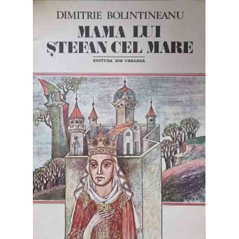 MAMA LUI STEFAN CEL MARE