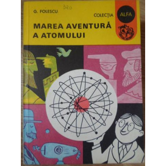 MAREA AVENTURA A ATOMULUI