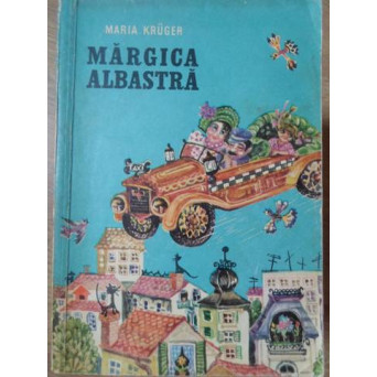 MARGICA ALBASTRA. ILUSTRATII OCTAVIA TARALUNGA