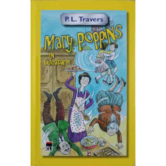 MARY POPPINS IN BUCATARIE