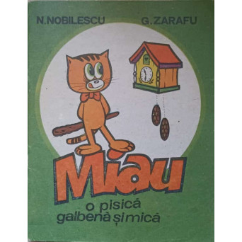 MIAU, O PISICA GALBENA SI MICA