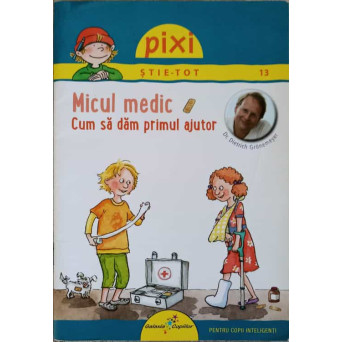 MICUL MEDIC. CUM SA DAM PRIMUL AJUTOR