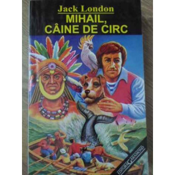 MIHAIL, CAINE DE CIRC