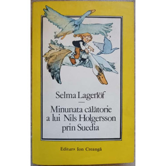MINUNATA CALATORIE A LUI NILS HOLGERSSON PRIN SUEDIA