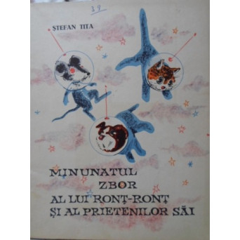 MINUNATUL ZBOR AL LUI RONT-RONT SI AL PRIETENILOR SAI. ILUSTRATII DE MATTY ASLAN