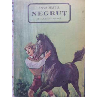NEGRUT, VIATA UNUI CALUT, POVESTITA DE EL INSUSI. ILUSTRATII: ROMEO VOINESCU