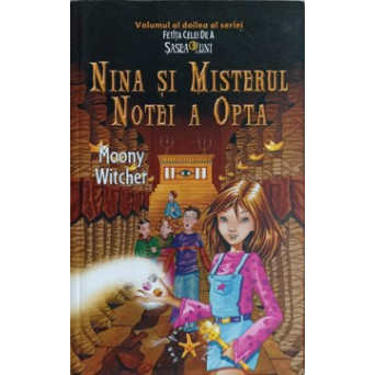 NINA SI MISTERUL NOTEI A OPTA