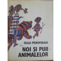 NOI SI PUII ANIMALELOR NOI SI PUII ANIMALELOR