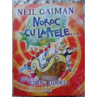NOROC CU LAPTELE... ILUSTRATII DE CHRIS RIDDELL NOROC CU LAPTELE... ILUSTRATII DE CHRIS RIDDELL