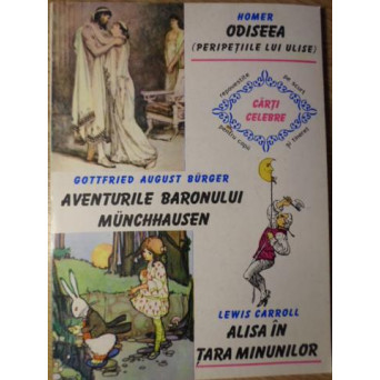 ODISEEA, AVENTURILE BARONULUI MUNCHHAUSEN, ALISA IN TARA MINUNILOR
