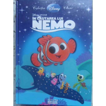 COLECTIA DISNEY CLASIC: IN CAUTAREA LUI NEMO
