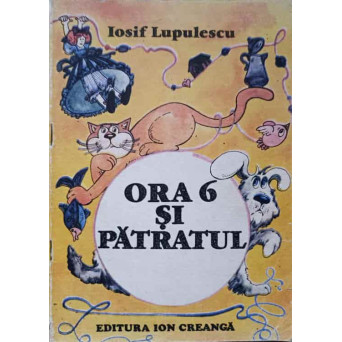 ORA 6 SI PATRATUL