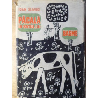 PACALA IN SATUL LUI. BASME