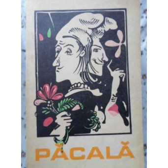 PACALA. SNOAVE POPULARE SI PRELUCRARI