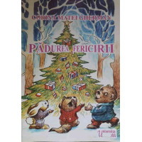 PADUREA FERICIRII PADUREA FERICIRII