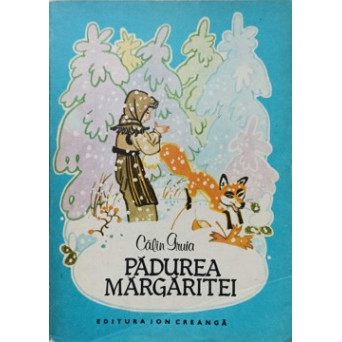 PADUREA MARGARITEI. POVESTIRI