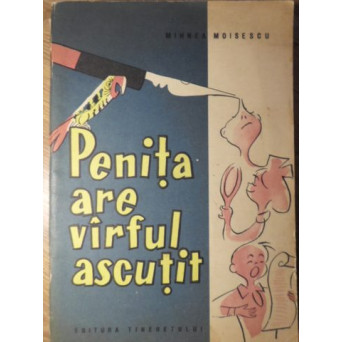 PENITA ARE VARFUL ASCUTIT. ILUSTRATII DE NELL COBAR