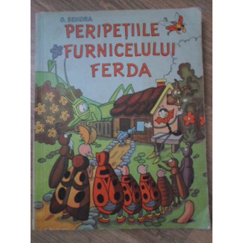 PERIPETIILE FURNICELULUI FERDA (EDITIE ORIGINALA, FOARTE RARA)