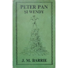 PETER PAN SI WENDY