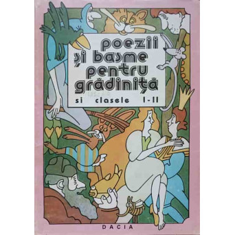 POEZII SI BASME PENTRU GRADINITA SI CLASELE I-II