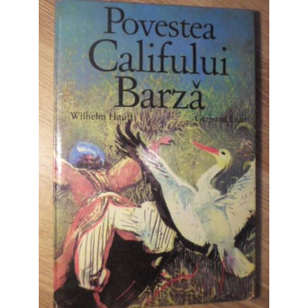 POVESTEA CALIFULUI BARZA