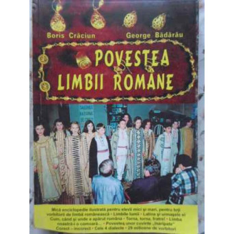 POVESTEA LIMBII ROMANE. MICA ENCICLOPEDIE SCOLARA