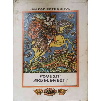 POVESTI ARDELENESTI