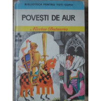 POVESTI DE AUR POVESTI DE AUR