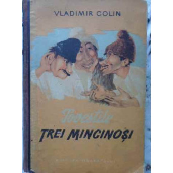 POVESTILE CELOR TREI MINCINOSI