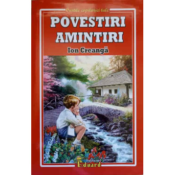 POVESTIRI, AMINTIRI