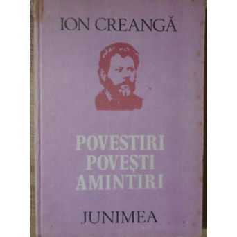 POVESTIRI, POVESTI, AMINTIRI