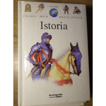 PRIMA MEA ENCICLOPEDIE. ISTORIA