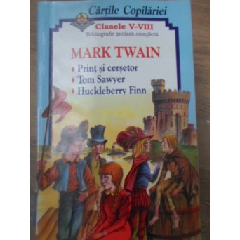PRINT SI CERSETOR. TOM SAWYER. HUCKLEBERRY FINN
