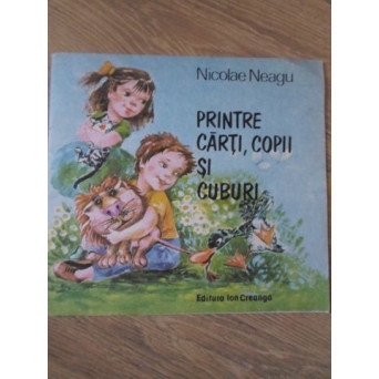PRINTRE CARTI, COPII SI CUBURI. ILUSTRATII: D. BOTEZ