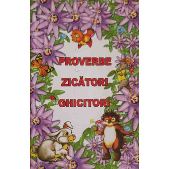 PROVERBE ZICARORI GHICITORI