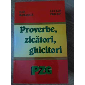 PROVERBE, ZICATORI, GHICITORI