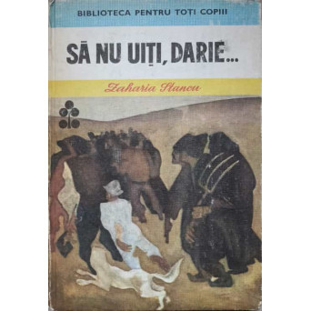 SA NU UITI, DARIE...