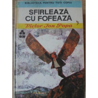 SFARLEAZA CU FOFEAZA