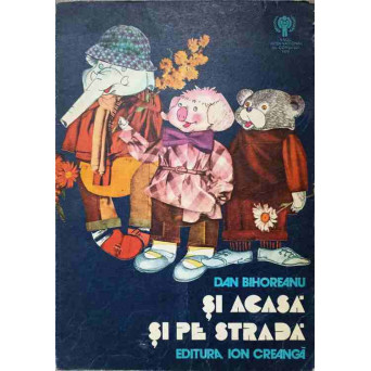 SI ACASA SI PE STRADA