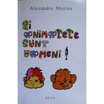 SI ANIMALELE SUNT OAMENI! POEZII