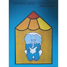 STORIES ABOUT ELEPHANTS