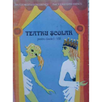 TEATRU SCOLAR PENTRU CLASELE I-VIII