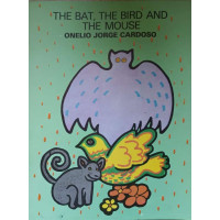 THE BAT, THE BIRD AND THE MOUSE THE BAT, THE BIRD AND THE MOUSE