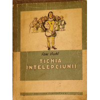 TICHIA INTELEPCIUNII TICHIA INTELEPCIUNII