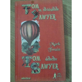 TOM SAWYER IN STRAINATATE. TOM SAWYER DETECTIV