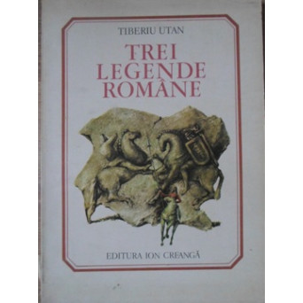 TREI LEGENDE ROMANE