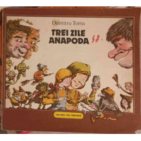 TREI ZILE ANAPODA TREI ZILE ANAPODA