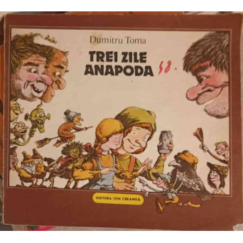 TREI ZILE ANAPODA