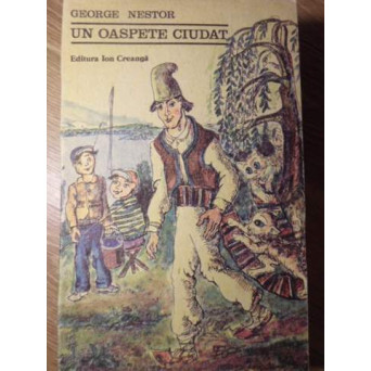 UN OASPETE CIUDAT